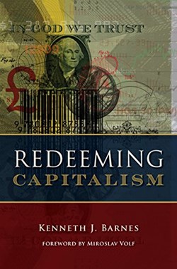 'Redeeming Capitalism' by Kenneth Barnes