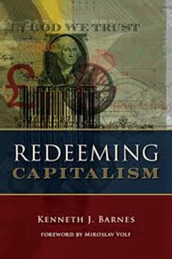 Book Review: Redeeming Capitalism by Kenneth Barnes