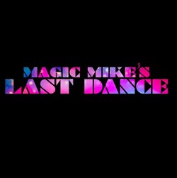 The Business of Film: Magic Mike's Last Dance, Shotgun Wedding & The Sea Beast